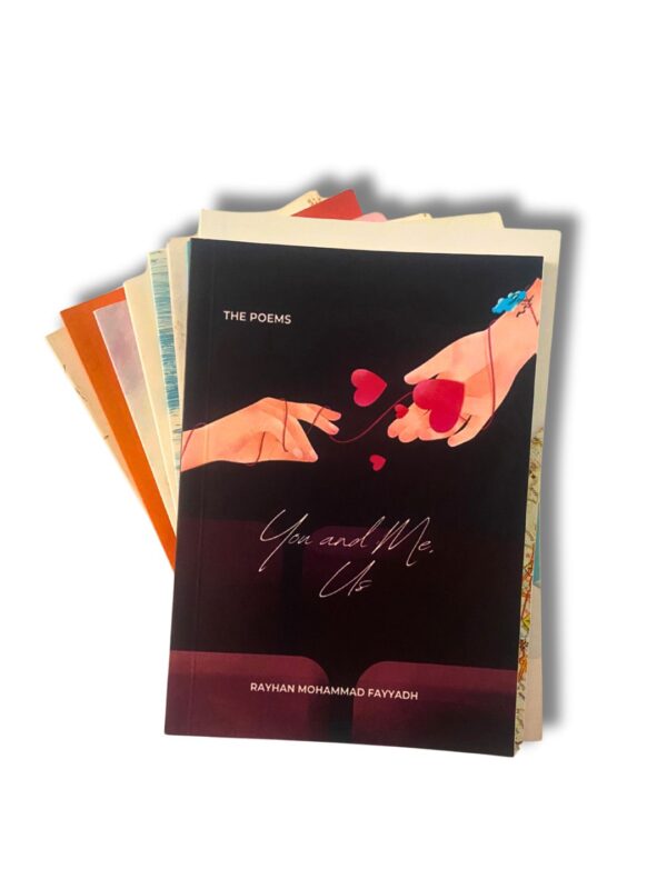 THE POEMS: YOU AND ME, US